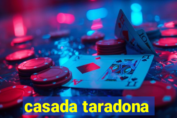 casada taradona